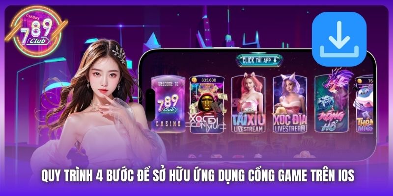Quy trình 4 bước để sở hữu ứng dụng cổng game trên iOS